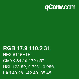 カラーコード: RGB 17.9 110.2 31 | qconv.com