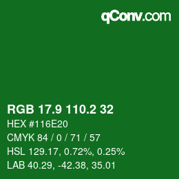 カラーコード: RGB 17.9 110.2 32 | qconv.com