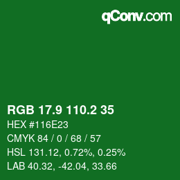 カラーコード: RGB 17.9 110.2 35 | qconv.com