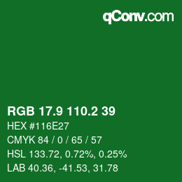 カラーコード: RGB 17.9 110.2 39 | qconv.com