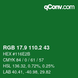 カラーコード: RGB 17.9 110.2 43 | qconv.com