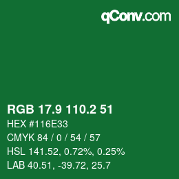 カラーコード: RGB 17.9 110.2 51 | qconv.com