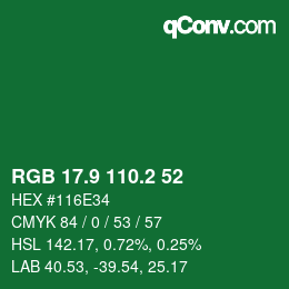 カラーコード: RGB 17.9 110.2 52 | qconv.com