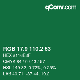 カラーコード: RGB 17.9 110.2 63 | qconv.com