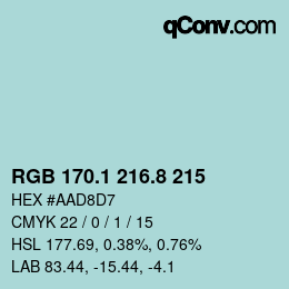 カラーコード: RGB 170.1 216.8 215 | qconv.com