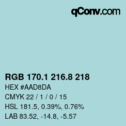 カラーコード: RGB 170.1 216.8 218 | qconv.com