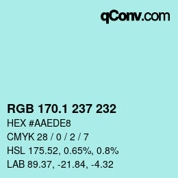 カラーコード: RGB 170.1 237 232 | qconv.com