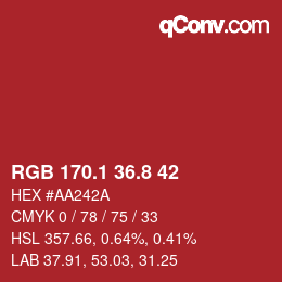 カラーコード: RGB 170.1 36.8 42 | qconv.com