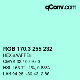カラーコード: RGB 170.3 255 232 | qconv.com