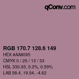 カラーコード: RGB 170.7 128.6 149 | qconv.com