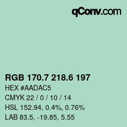 カラーコード: RGB 170.7 218.6 197 | qconv.com