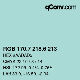 カラーコード: RGB 170.7 218.6 213 | qconv.com