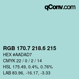 カラーコード: RGB 170.7 218.6 215 | qconv.com