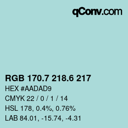 カラーコード: RGB 170.7 218.6 217 | qconv.com
