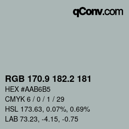Color code: RGB 170.9 182.2 181 | qconv.com