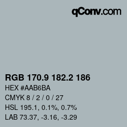 Color code: RGB 170.9 182.2 186 | qconv.com