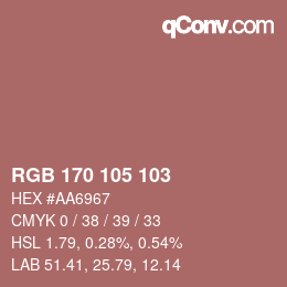 Color code: RGB 170 105 103 | qconv.com