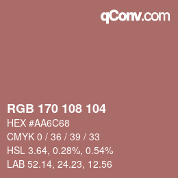 Color code: RGB 170 108 104 | qconv.com