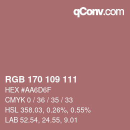 カラーコード: RGB 170 109 111 | qconv.com