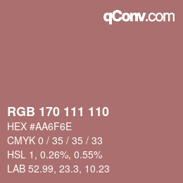 Farbcode: RGB 170 111 110 | qconv.com