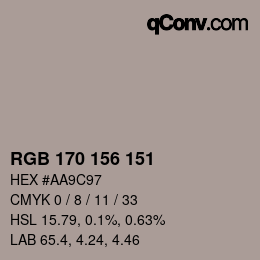 Color code: RGB 170 156 151 | qconv.com