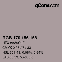 カラーコード: RGB 170 156 158 | qconv.com