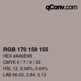 Color code: RGB 170 158 155 | qconv.com