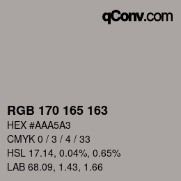 Color code: RGB 170 165 163 | qconv.com