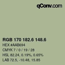 カラーコード: RGB 170 182.6 148.6 | qconv.com