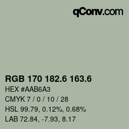 カラーコード: RGB 170 182.6 163.6 | qconv.com