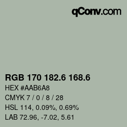 カラーコード: RGB 170 182.6 168.6 | qconv.com