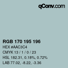 カラーコード: RGB 170 195 196 | qconv.com