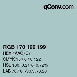 カラーコード: RGB 170 199 199 | qconv.com