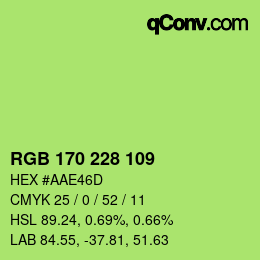 颜色代码: RGB 170 228 109 | qconv.com