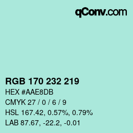 Color code: RGB 170 232 219 | qconv.com