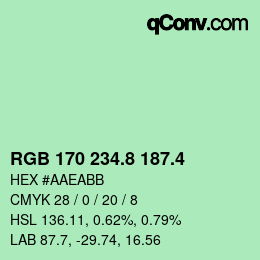 カラーコード: RGB 170 234.8 187.4 | qconv.com
