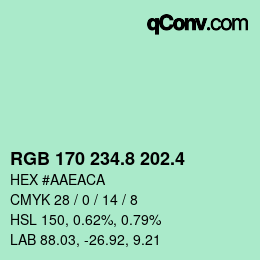 カラーコード: RGB 170 234.8 202.4 | qconv.com