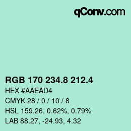 カラーコード: RGB 170 234.8 212.4 | qconv.com