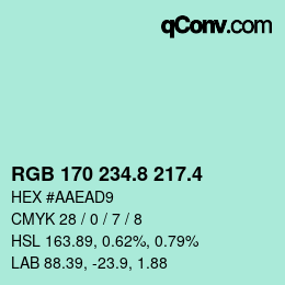 カラーコード: RGB 170 234.8 217.4 | qconv.com