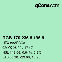 カラーコード: RGB 170 236.6 195.6 | qconv.com