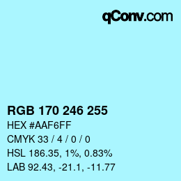 Color code: RGB 170 246 255 | qconv.com