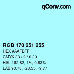 Color code: RGB 170 251 255 | qconv.com