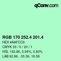 カラーコード: RGB 170 252.4 201.4 | qconv.com