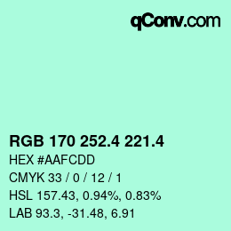 カラーコード: RGB 170 252.4 221.4 | qconv.com