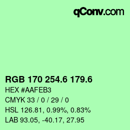 カラーコード: RGB 170 254.6 179.6 | qconv.com