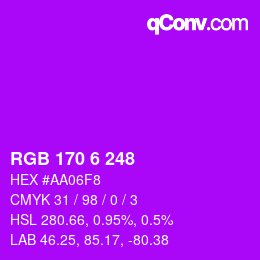 カラーコード: RGB 170 6 248 | qconv.com