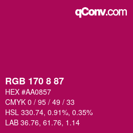 カラーコード: RGB 170 8 87 | qconv.com
