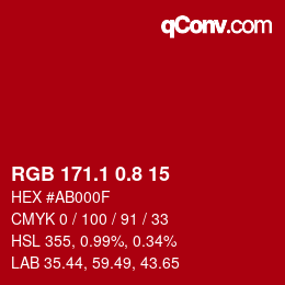 カラーコード: RGB 171.1 0.8 15 | qconv.com