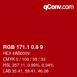 カラーコード: RGB 171.1 0.8 9 | qconv.com