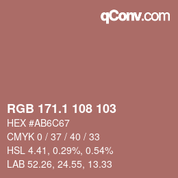 カラーコード: RGB 171.1 108 103 | qconv.com